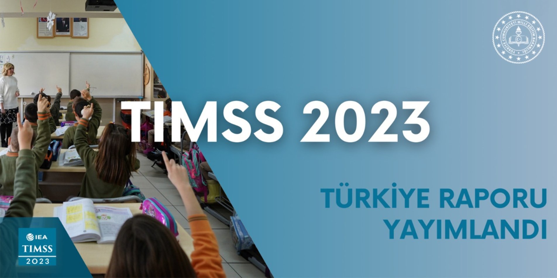 TÜRKİYE, TIMSS 2023'TE SIRALAMASINI YÜKSELTTİ, 4. SINIF FEN BİLİMLERİ ALANINDA AVRUPA BİRİNCİSİ OLDU